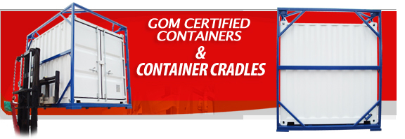GOM Certified Containers & Cradles